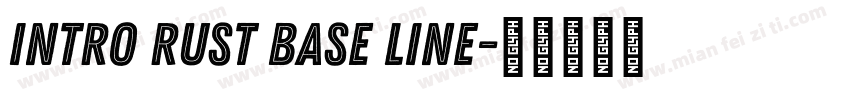 Intro Rust Base Line字体转换